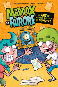 Couverture de l'album première lecture Maddox et Aurore - L'art de devenir ami avec un monstre de Claude DesRosiers et Félix LaFlamme